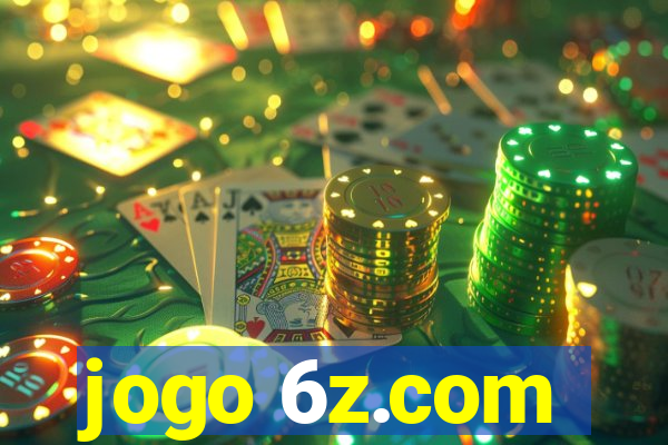 jogo 6z.com